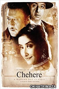 Chehere A Modern Day Classic (2015) Bollywood Hindi Movie