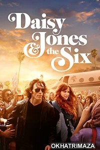 Daisy Jones And The Six (2023) Hindi Dubbed Season 1 Complete Show
