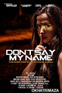 Dont Say My Name (2022) HQ Tamil Dubbed Movie