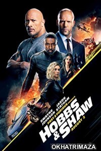 Fast And Furious Presents: Hobbs And Shaw (2019) English Full Movie