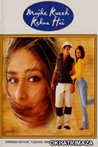 Mujhe Kucch Kehna Hai (2001) Bollywood Hindi Movie