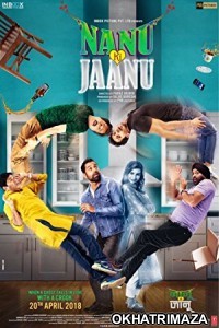 Nanu Ki Jaanu (2018) Bollywood Hindi Movie