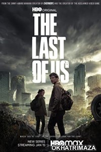 The Last of Us (2023) HQ Hindi Dubbed Season 1 Complete Show