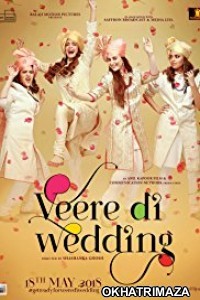 Veere Di Wedding (2018) Hindi Full Movies
